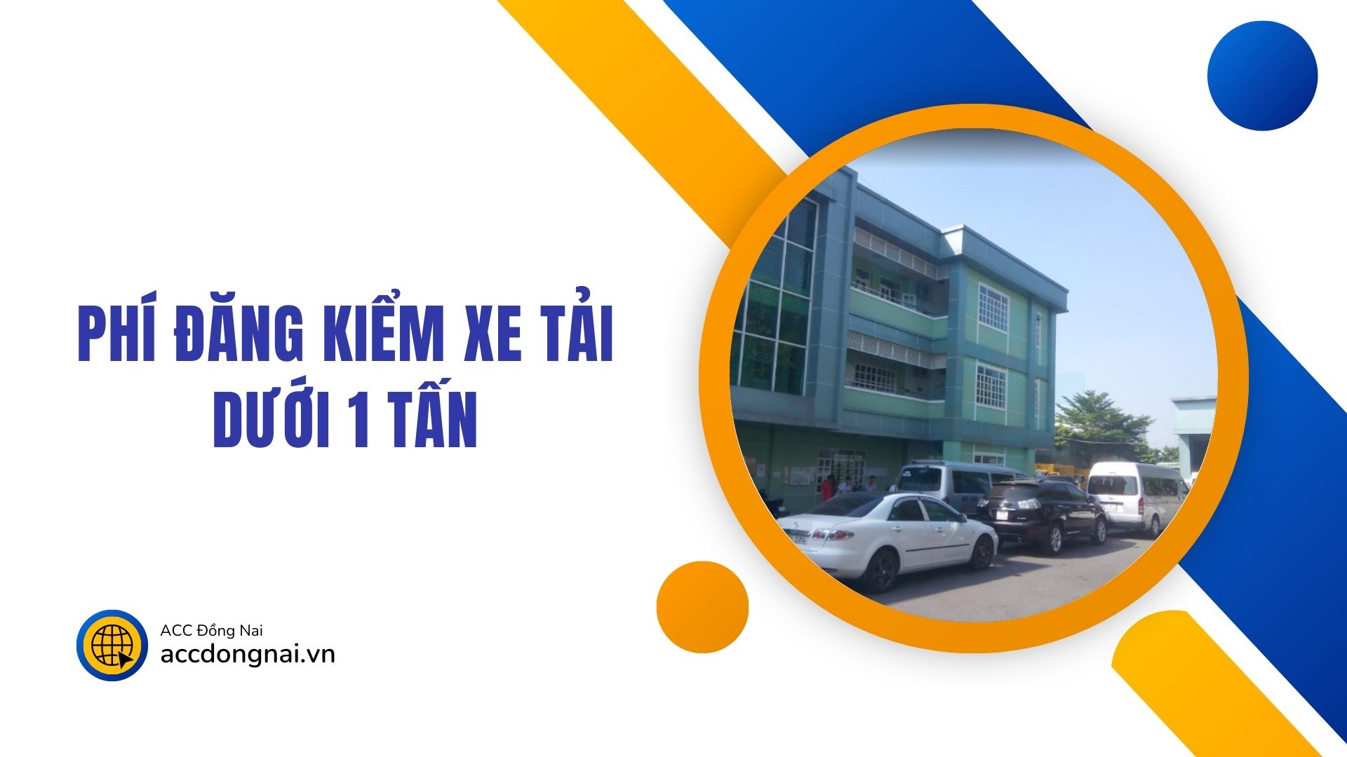 Phí đăng kiểm xe tải dưới 1 tấn