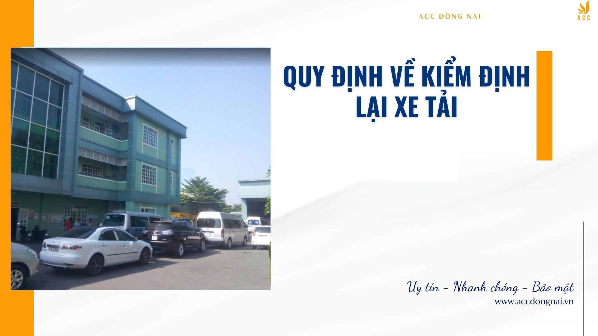 Quy định về kiểm định lại xe tải