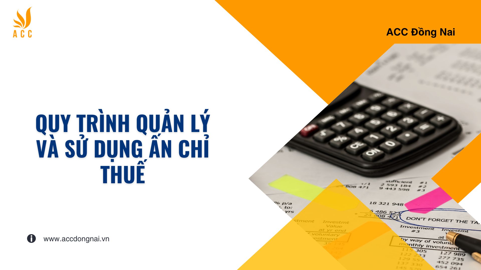 Quy trình quản lý và sử dụng Ấn chỉ thuế