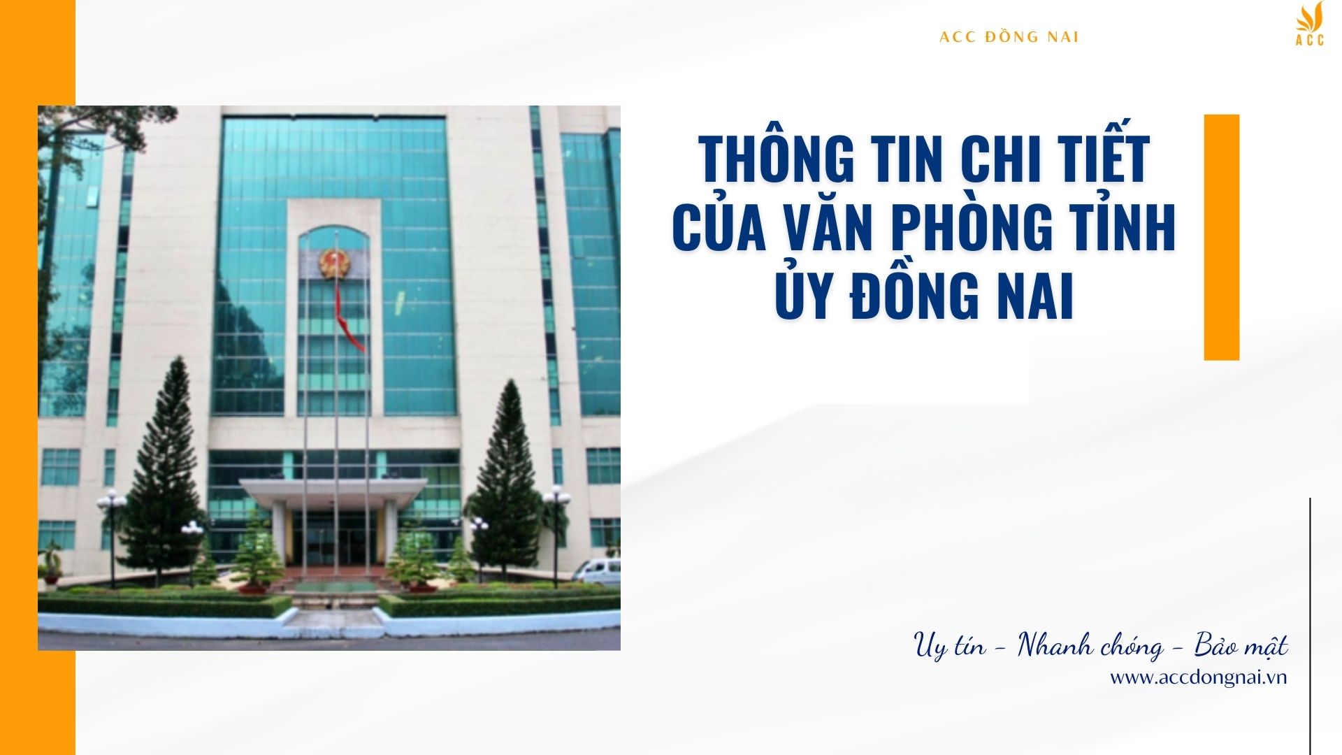 Thông tin chi tiết của văn phòng tỉnh ủy Đồng Nai