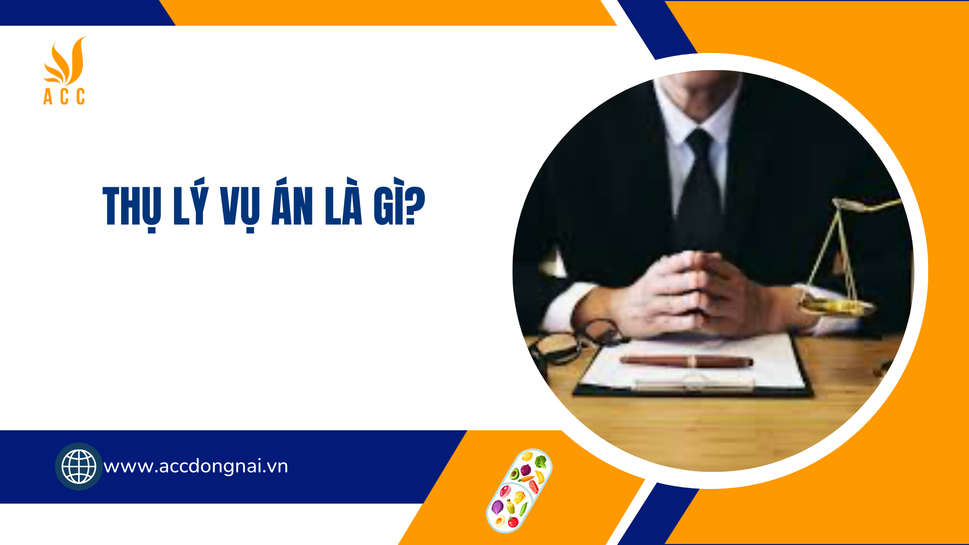 Thụ lý vụ án là gì