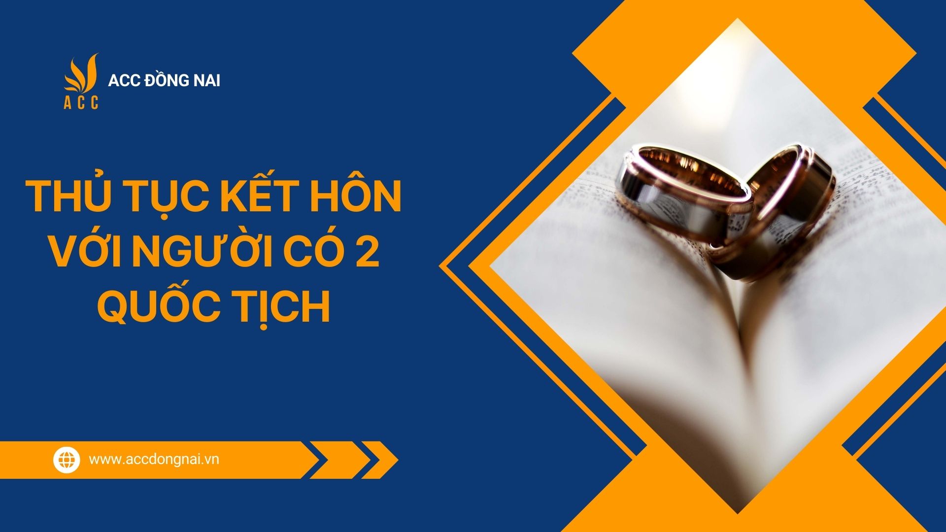 Thủ tục kết hôn với người có 2 quốc tịch