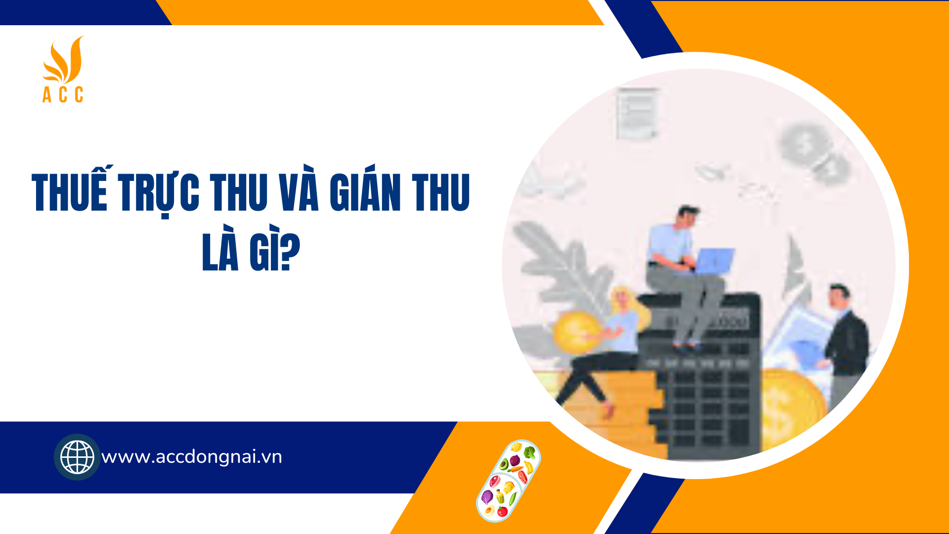 Thuế trực thu và gián thu là gì