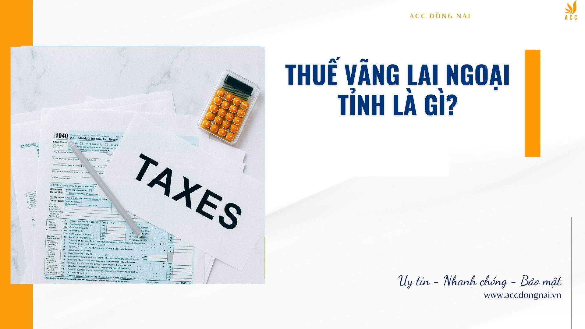 Thuế vãng lai ngoại tỉnh là gì