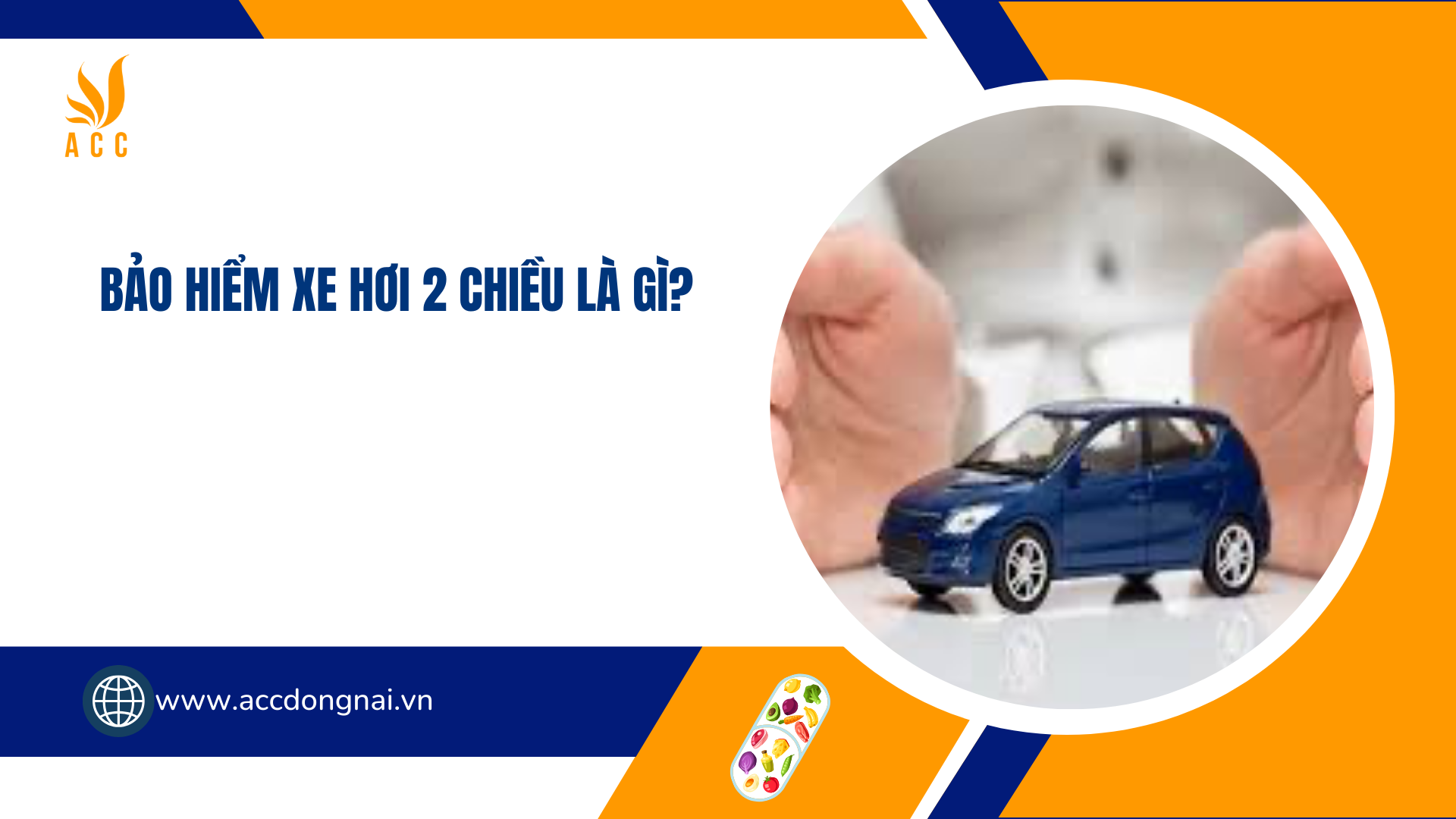 Bảo hiểm xe hơi 2 chiều là gì