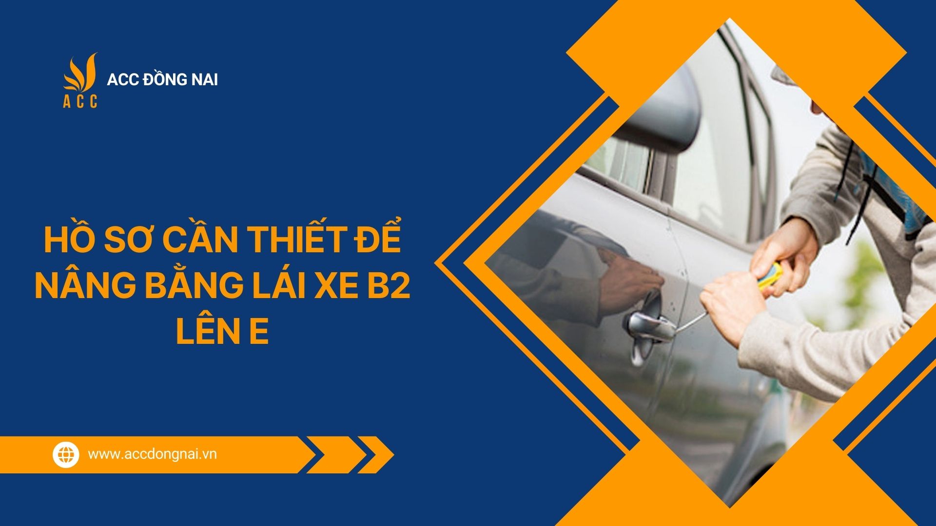 Hồ sơ cần thiết để nâng bằng lái xe B2 lên E