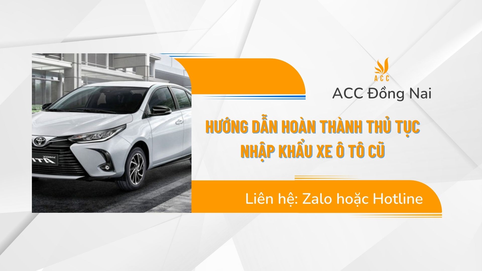 Hướng dẫn hoàn thành thủ tục nhập khẩu xe ô tô cũ