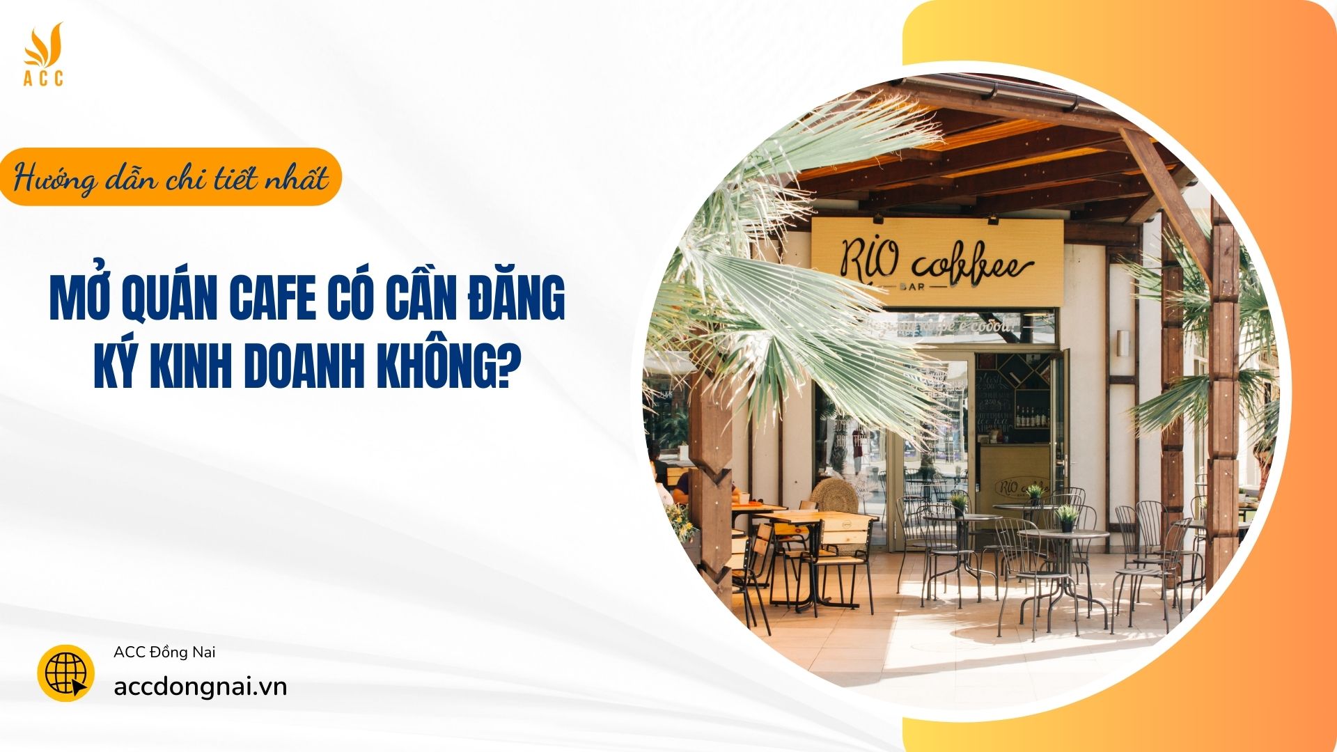 Mở quán cafe có cần đăng ký kinh doanh không