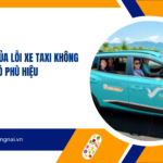 Mức phạt của lỗi xe taxi không có phù hiệu