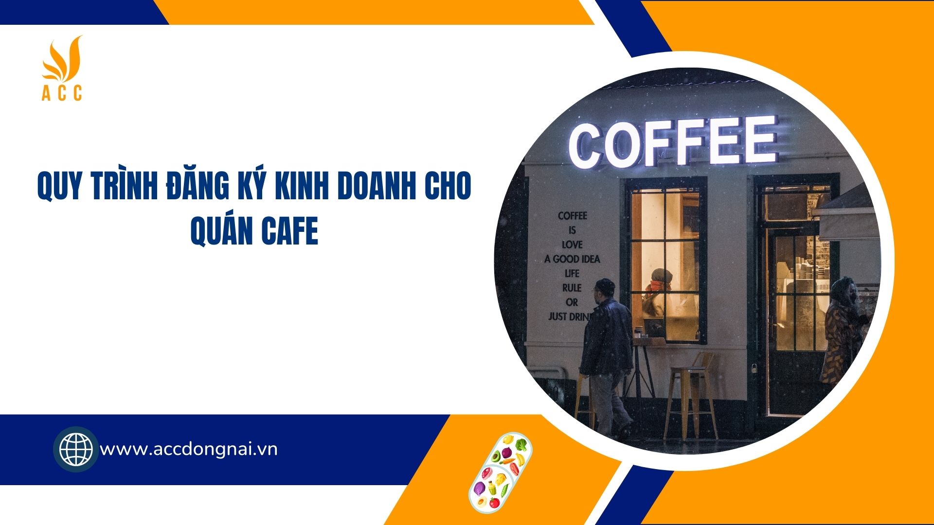 Quy Trình Đăng Ký Kinh Doanh Cho Quán Cafe