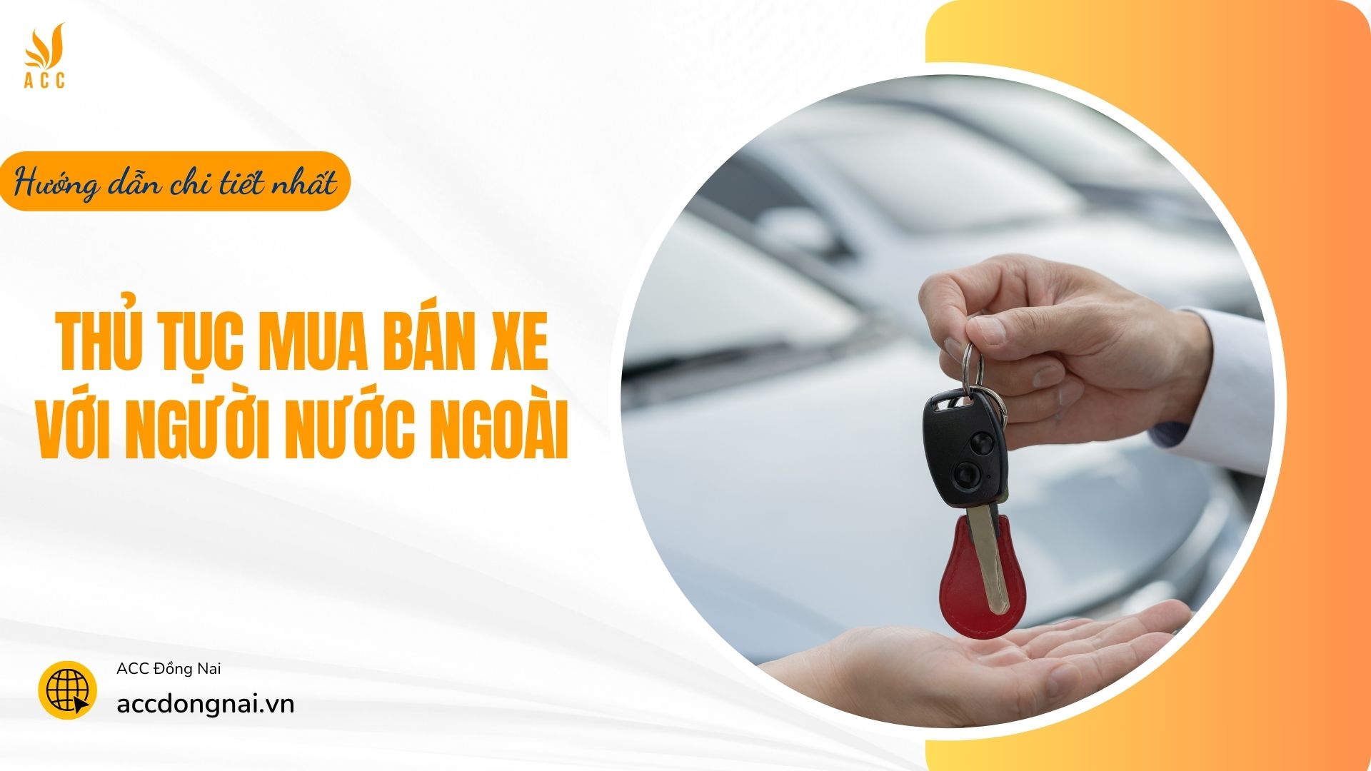 Thủ tục mua bán xe với người nước ngoài