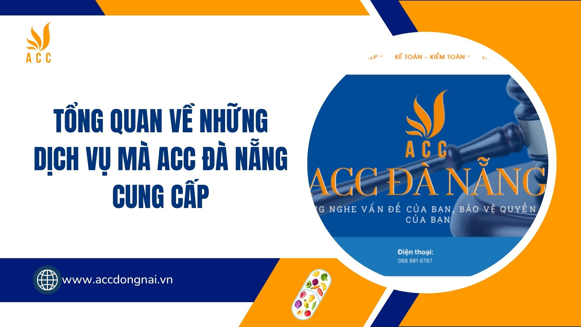 Tổng quan về những dịch vụ mà ACC Đà Nẵng cung cấp