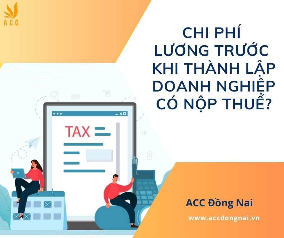Chi phí lương trước khi thành lập doanh nghiệp có nộp thuế