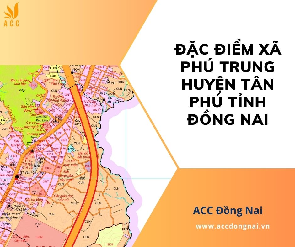 Đặc điểm xã Phú Trung huyện Tân Phú tỉnh Đồng Nai