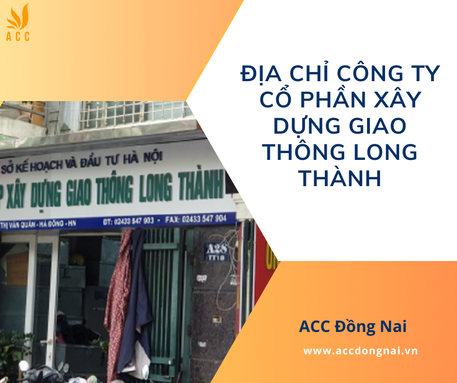 Địa chỉ công ty cổ phần xây dựng giao thông Long Thành