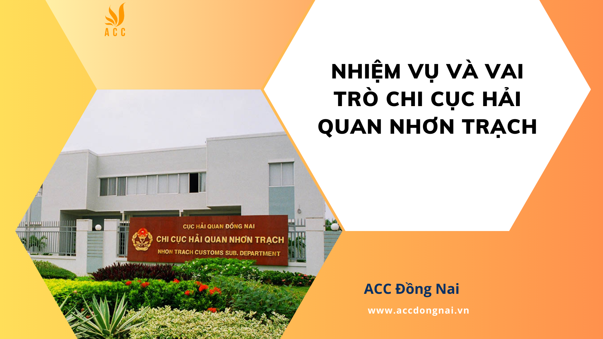 Nhiệm vụ và vai trò Chi cục Hải quan Nhơn Trạch