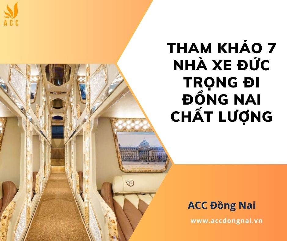 Tham khảo 7 nhà xe Đức Trọng đi Đồng Nai chất lượng
