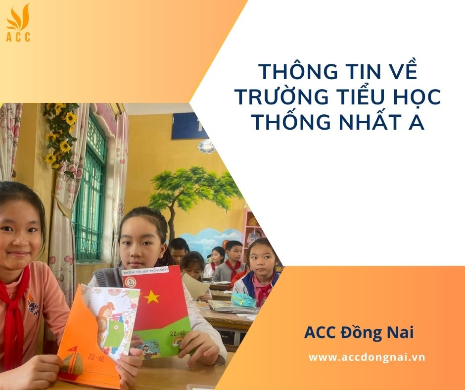 Thông tin về trường tiểu học Thống Nhất A