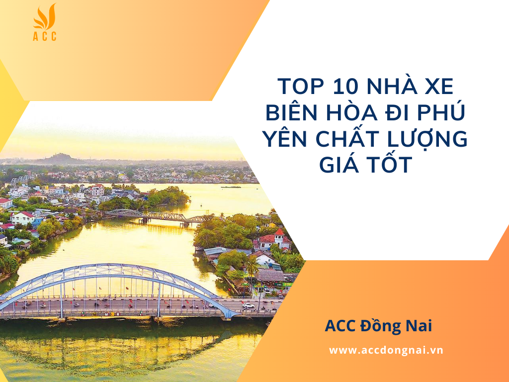 Top 10 nhà xe Biên Hòa đi Phú Yên chất lượng giá tốt