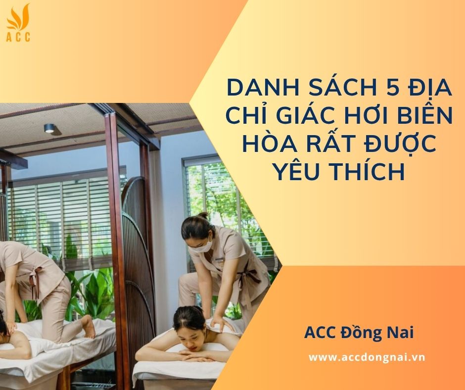 Danh sách 5 địa chỉ giác hơi Biên Hòa rất được yêu thích.jpg