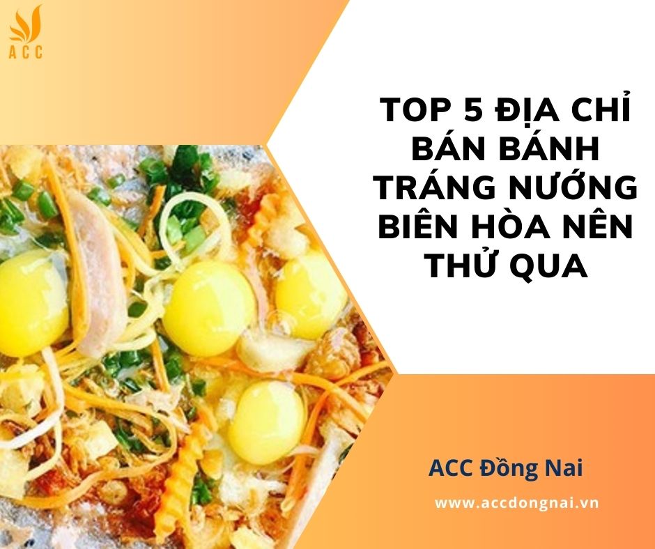 Top 5 địa chỉ bán bánh tráng nướng Biên Hòa nên thử qua