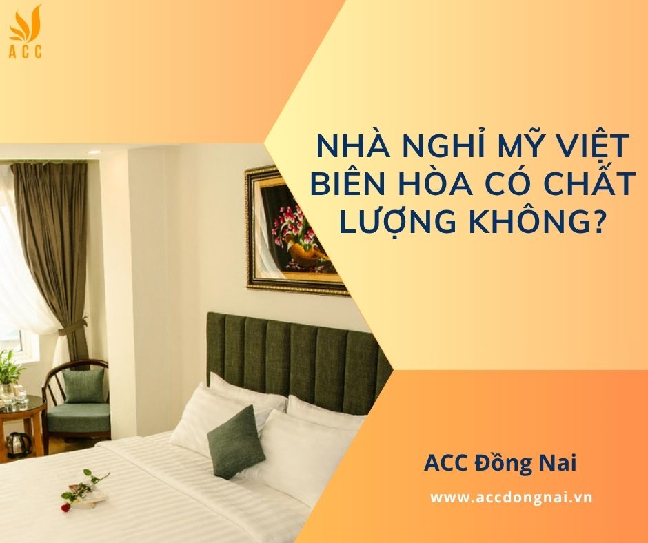 Nhà nghỉ Mỹ Việt Biên Hòa có chất lượng không?