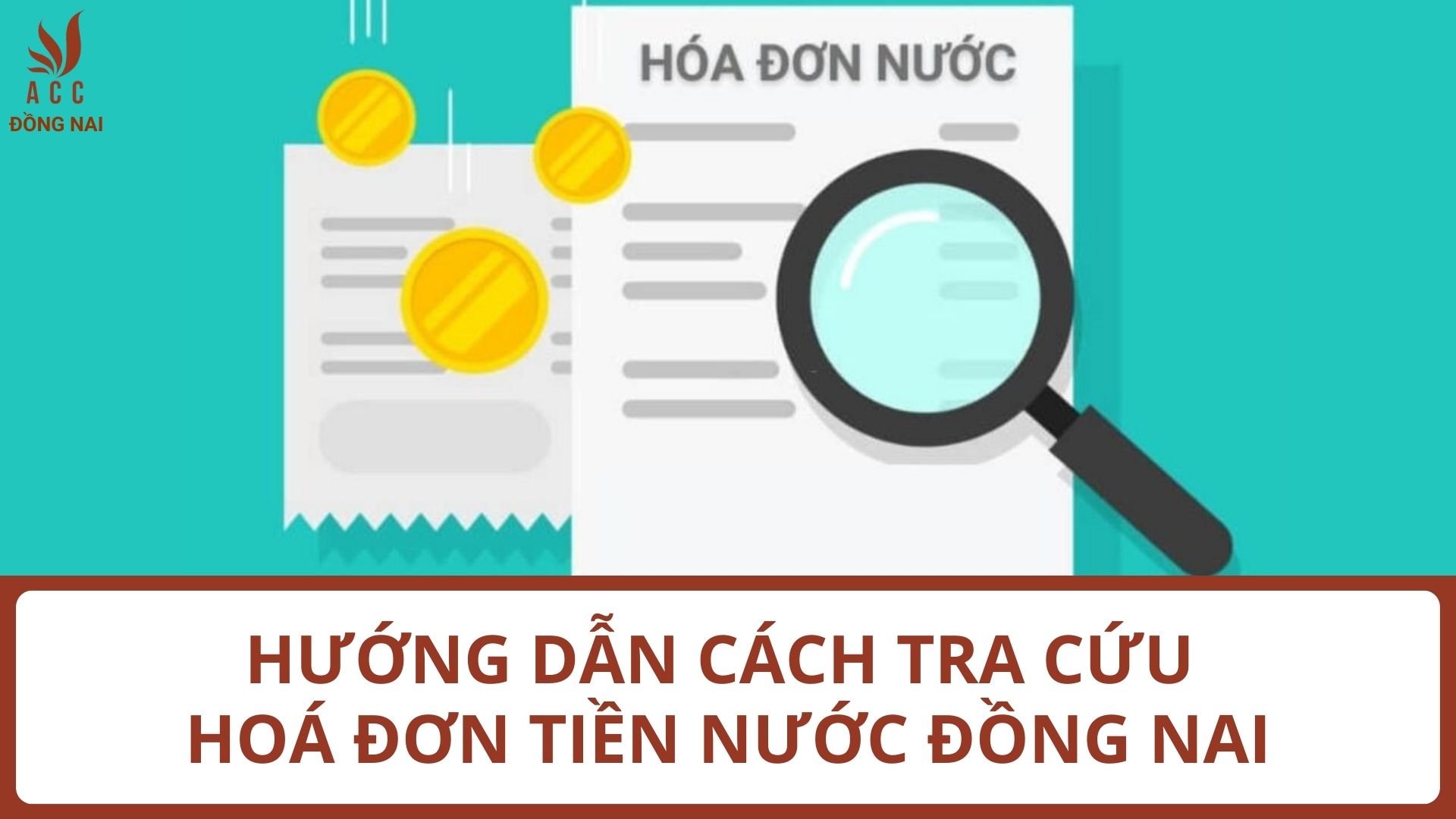 Hướng dẫn cách tra cứu hoá đơn tiền nước Đồng Nai