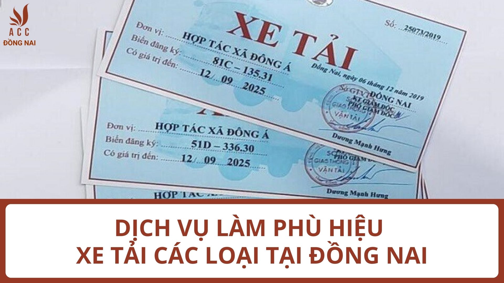 Dịch Vụ Làm Phù Hiệu Xe Tải Các Loại Tại Đồng Nai