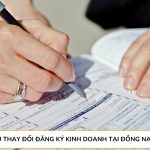 Dịch Vụ Thay Đổi Đăng Ký Kinh Doanh tại Đồng Nai giá rẻ