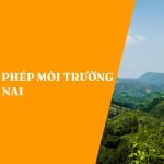 Dịch vụ làm Giấy phép môi trường tại Đồng Nai