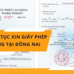 Hồ sơ Thủ tục xin Giấy phép lao động tại Đồng Nai