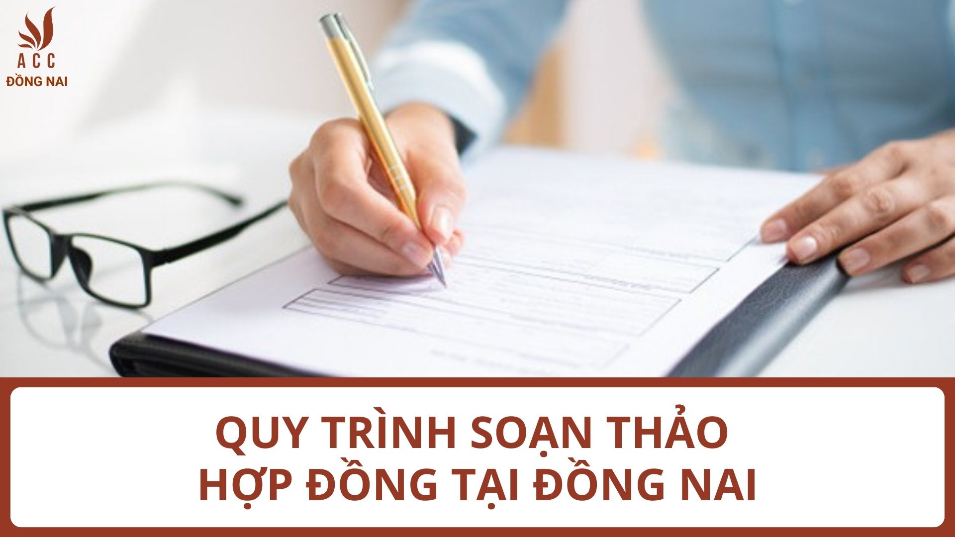 Quy trình soạn thảo hợp đồng tại Đồng Nai