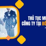 Thủ tục mua bán công ty doanh nghiệp tại Đồng Nai