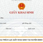 Dịch vụ trích lục giấy khai sinh tại huyện Định Quán