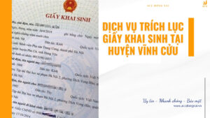 Dịch vụ trích lục giấy khai sinh tại huyện Vĩnh Cửu