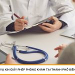 Dịch vụ xin giấy phép phòng khám tại Thành phố Biên Hòa