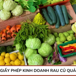 Giấy phép kinh doanh rau củ quả