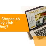 Bán hàng Shopee có cần đăng ký kinh doanh không?