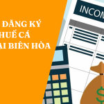 Dịch vụ đăng ký mã số thuế cá nhân tại Biên Hòa