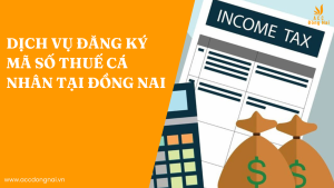 Dịch vụ đăng ký mã số thuế cá nhân tại Đồng Nai
