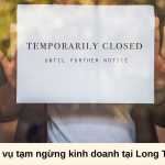 Dịch vụ tạm ngừng kinh doanh tại Long Thành