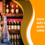 Dịch vụ xin giấy phép nhập khẩu rượu tại Long Khánh