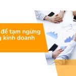 Điều kiện để tạm ngừng hoạt động kinh doanh mới nhất