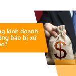 Tạm ngừng kinh doanh không thông báo bị xử phạt ra sao?