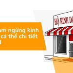 Thủ tục tạm ngừng kinh doanh hộ cá thể chi tiết nhất 2024