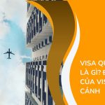 Visa quá cảnh là gì? Đặc điểm của Visa quá cảnh