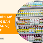 Kinh nghiệm mở cửa hàng bán thuốc bảo vệ thực vật