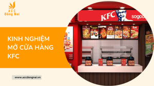 Kinh nghiệm mở cửa hàng kfc