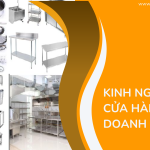 Kinh nghiệm mở cửa hàng kinh doanh inox