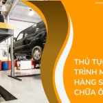 Thủ tục, quy trình mở cửa hàng sửa chữa ô tô